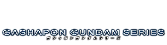 GASHAPON GUNDAM SERIES