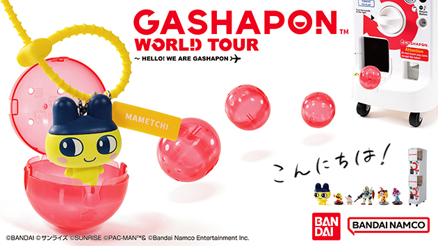 GASHAPON WORLD TOUR ～HELLO！WE ARE GASHAPON